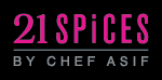 21 Spices by Chef Asif